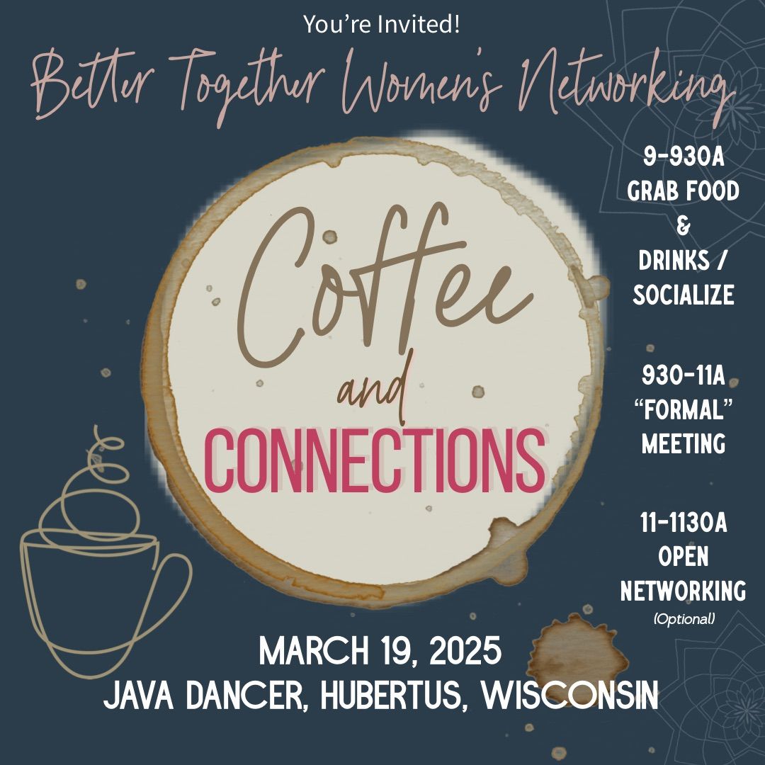 BTWN Coffee & Connections - MARCH Meetup