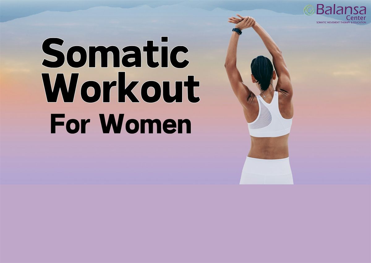 Somatic Workout For Women