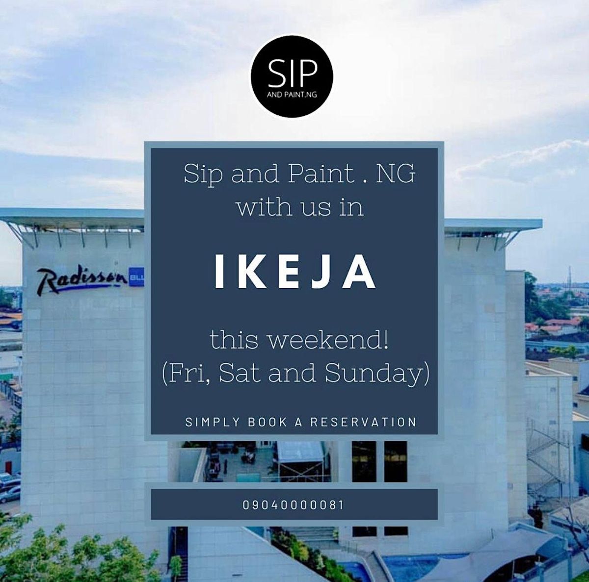 Sip and Paint . NG at Radisson Blu Ikeja