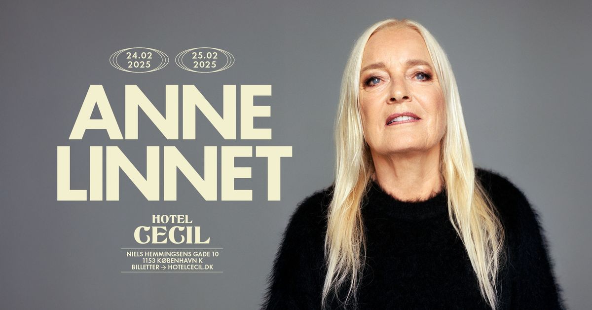 Anne Linnet | Hotel Cecil, K\u00f8benhavn