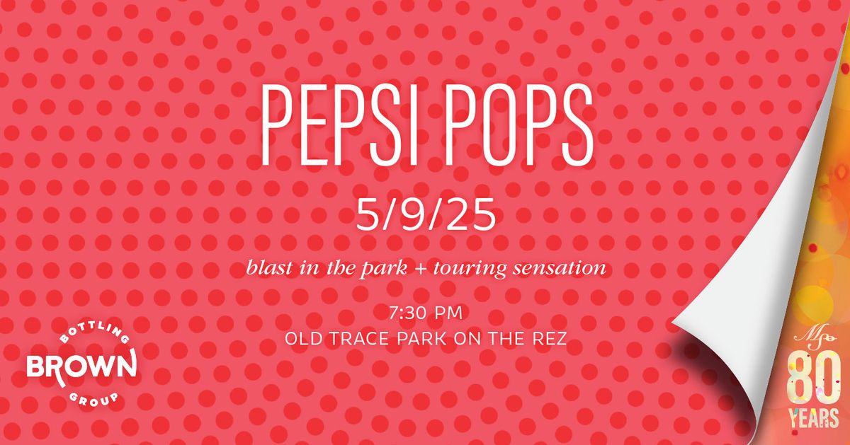 Mississippi Symphony Orchestra: Pops 3: Pepsi Pops