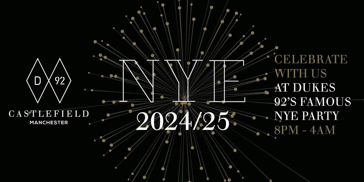 Dukes 92 NYE Party 2024\/25