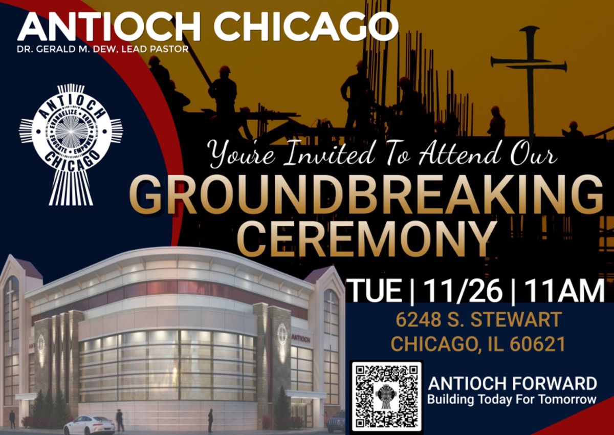 Antioch Chicago Groundbreaking Ceremony