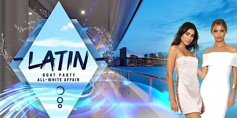 #1 LATIN MUSIC BOAT PARTY | NYC Cruise on the  Hudson River