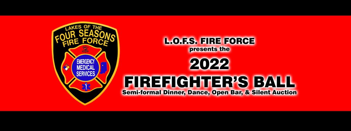 2022 Annual LOFS Firefighters Ball