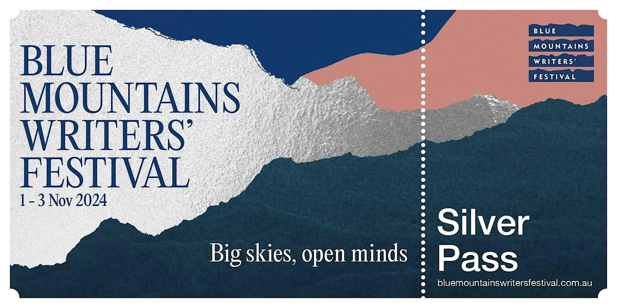 2024 Blue Mountains Writers' Festival \/\/ Silver Pass