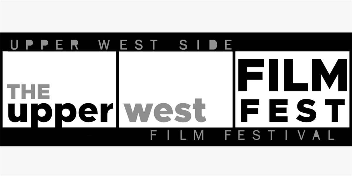 Third Annual Upper West Side Film Festival