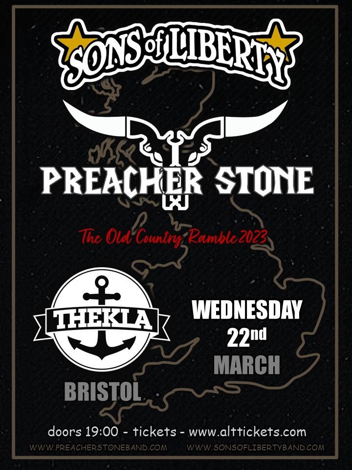 Sons of Liberty and Preacher Stone at The Thekla