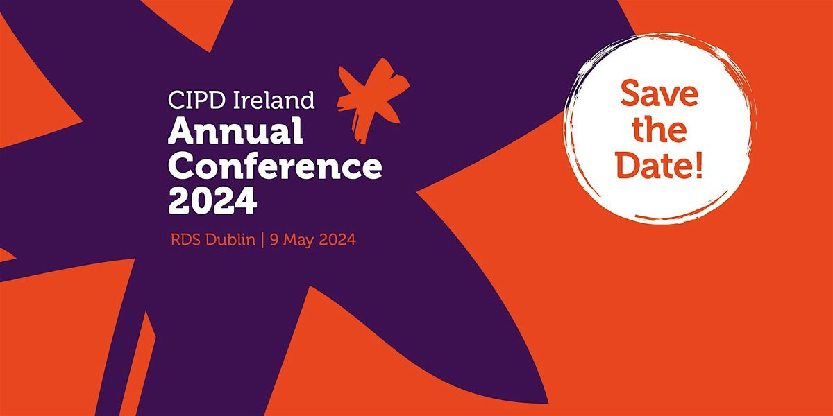 CIPD Ireland Annual Conference and Exhibtion 2024