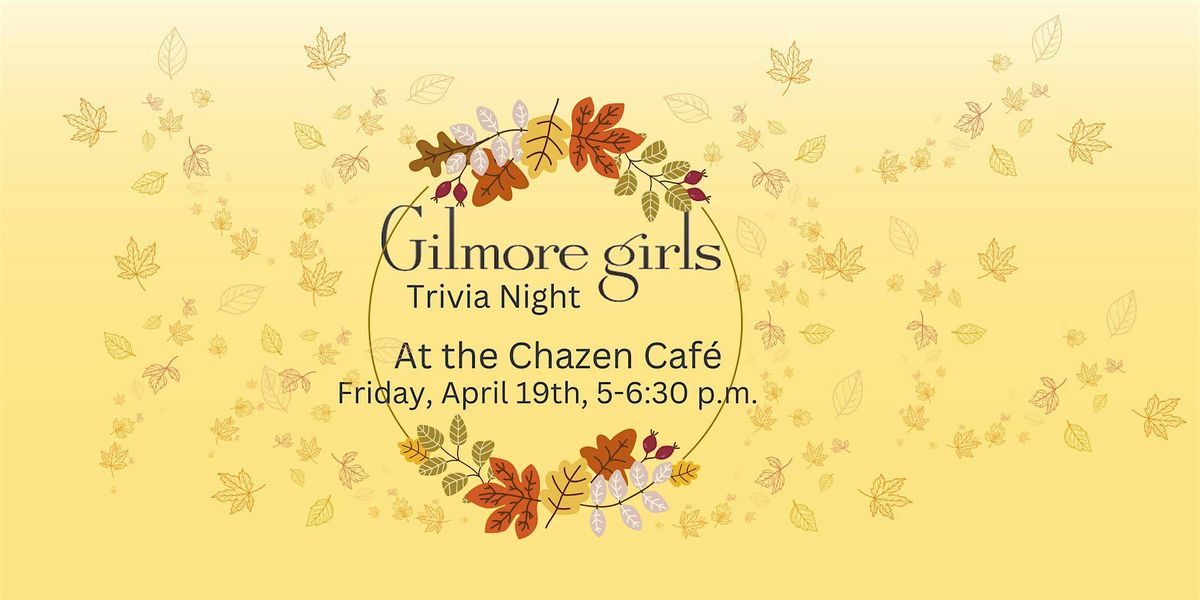 Gilmore Girls Trivia Night!