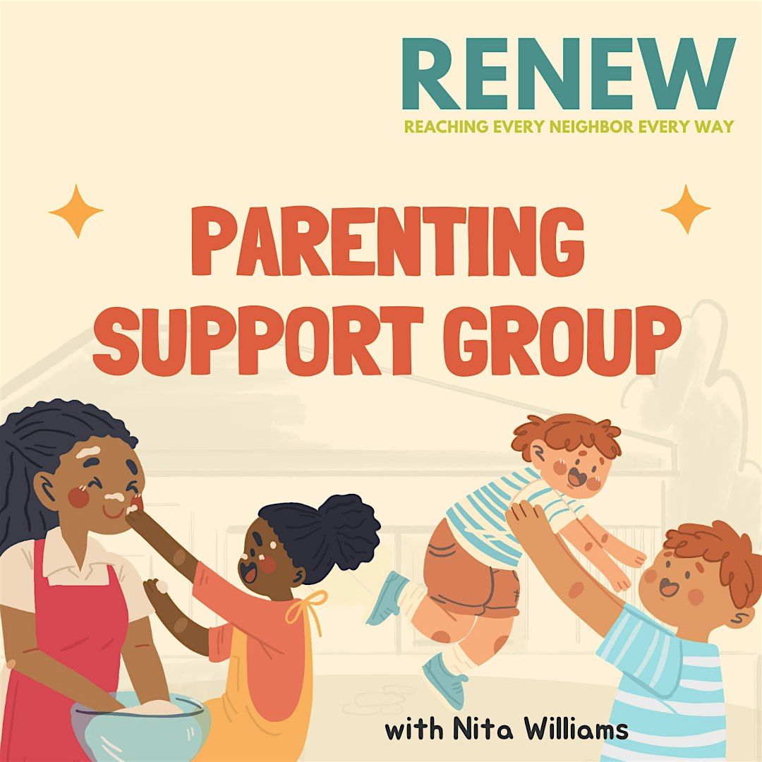 RENEW + Triple P: Parenting Support Group