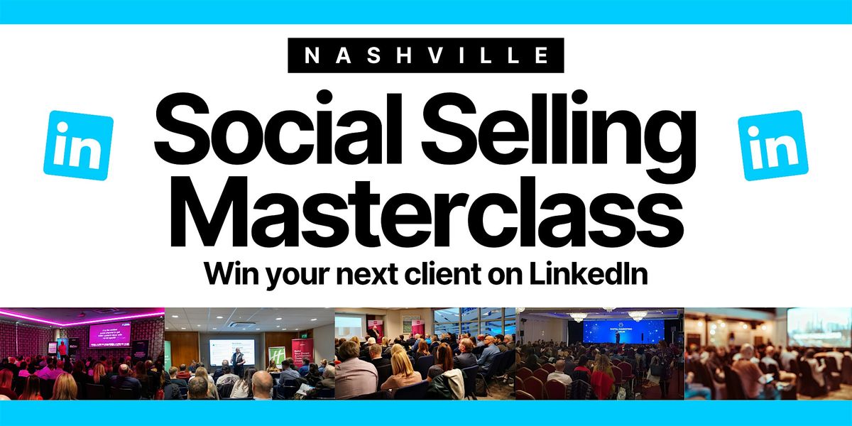 Social Selling Masterclass: NASHVILLE