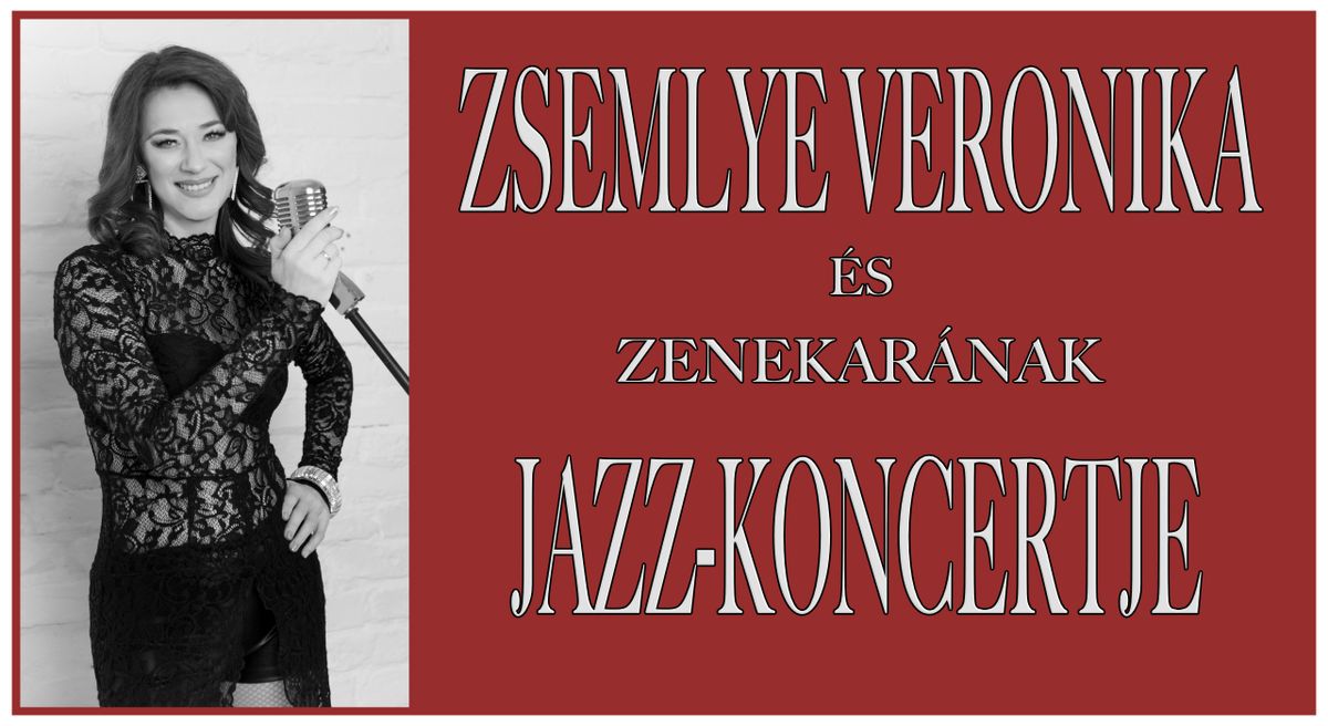 Zsemlye Veronika \u00e9s zenekar\u00e1nak koncertje