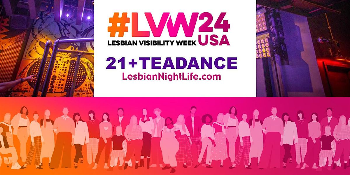 LesbianNightLife 21+ Teadance