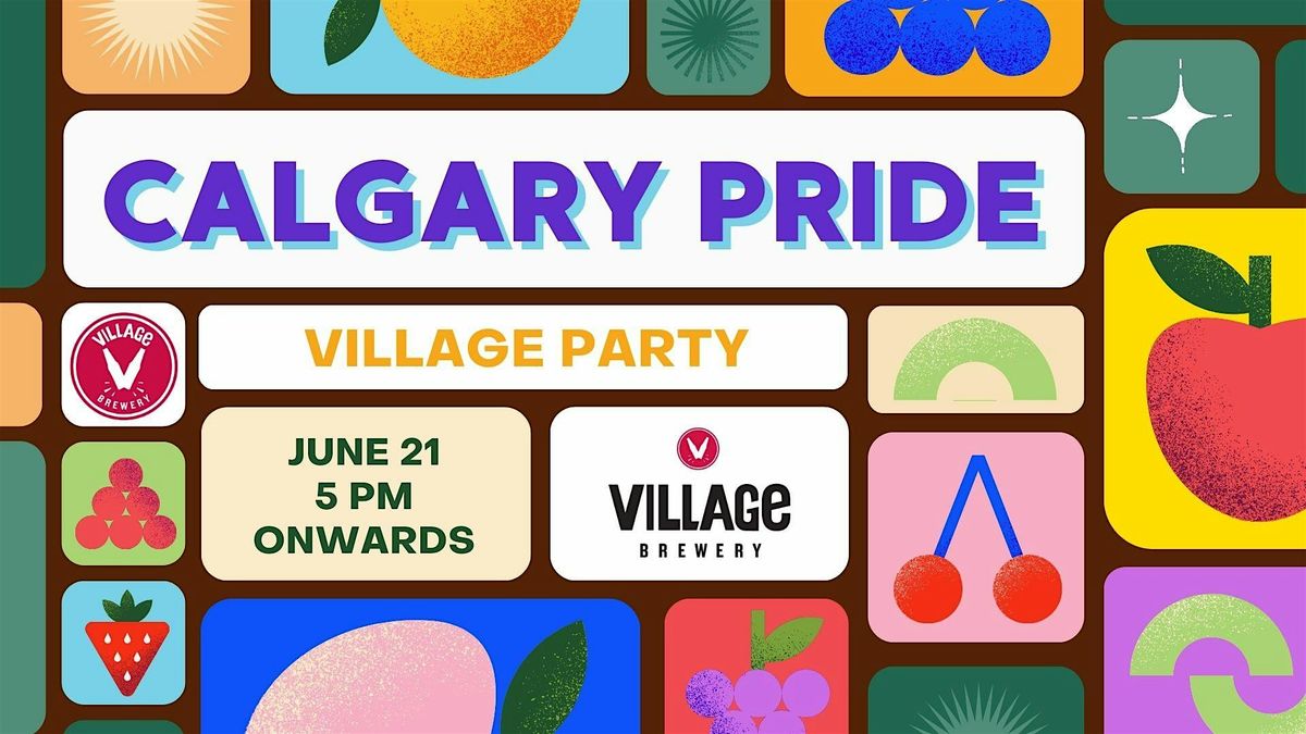 Village Brewery x Calgary Pride: Taproom Pride Party