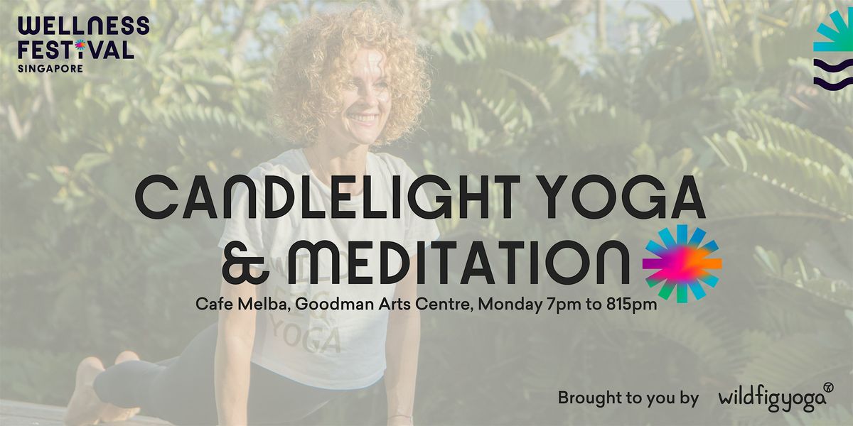 Candlelight Yoga & Meditation (Wellness Fest 24) by WFY & Cafe Melba