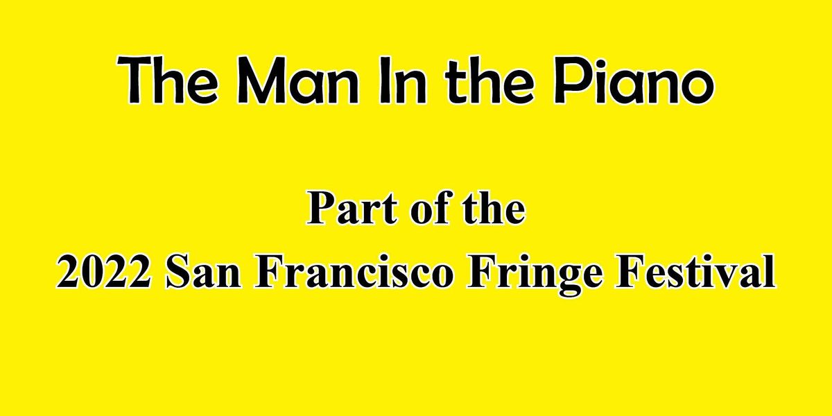 The Man In the Piano