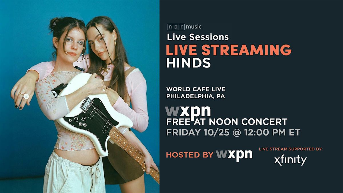 WXPN Free At Noon with HINDS