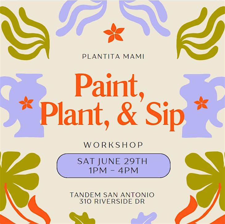 Paint, Plant, & Sip
