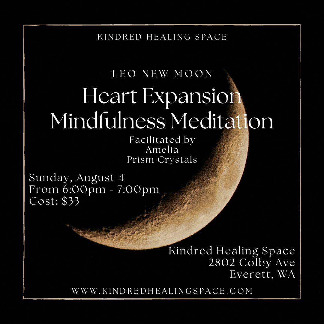 Leo New Moon Heart Expansion Mindfulness Meditation