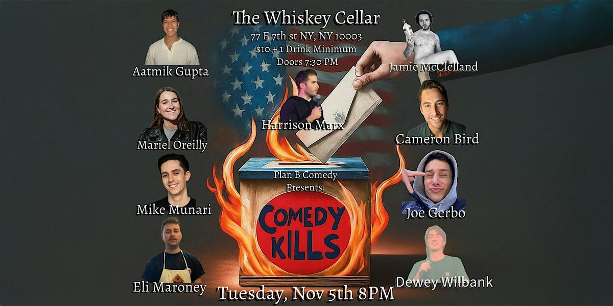 Plan B Comedy presents: Comedy Kills