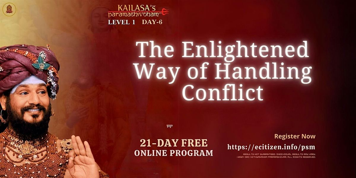 The Enlightened Way of Handling Conflict - Online \/ Los Angeles