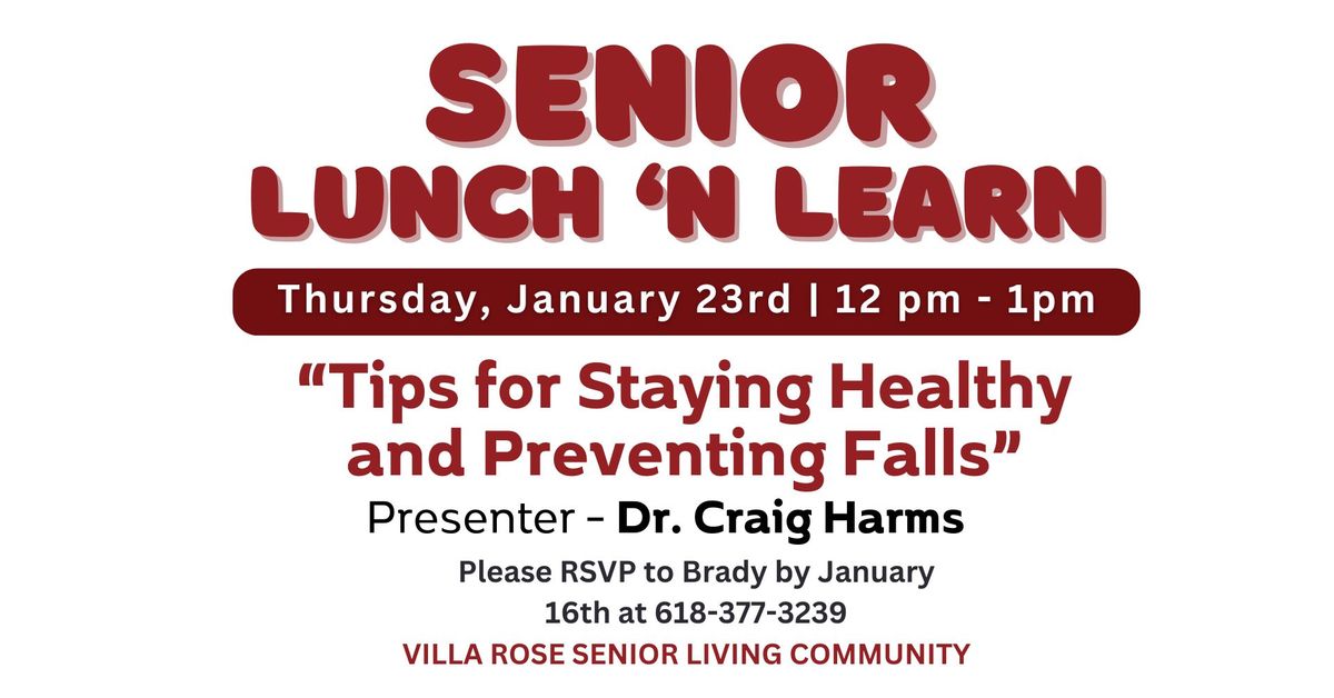 Senior Lunch 'n Learn Featuring Dr. Craig Harms