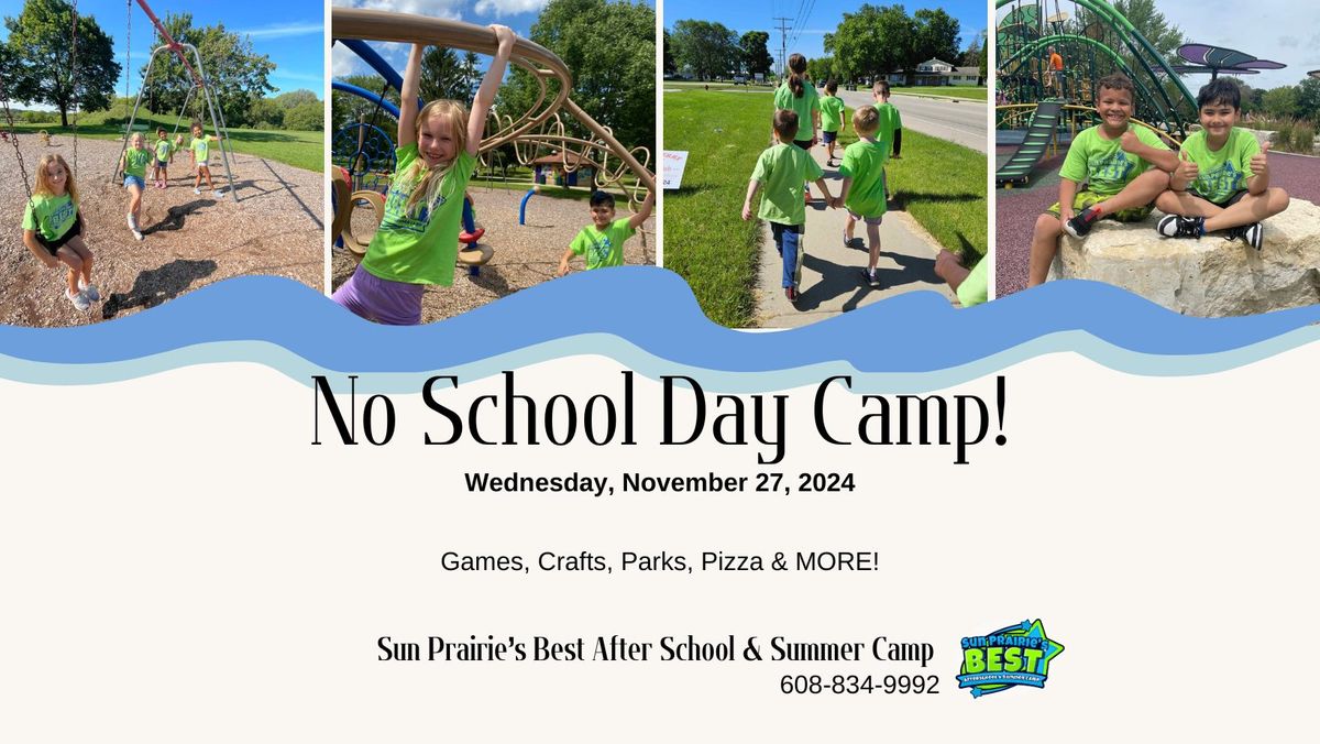 No School Day Camp! November 27th!