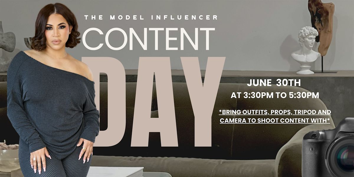 The Model Influencer: June Content Day