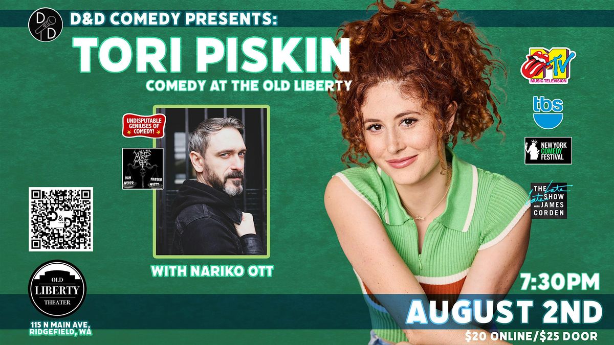 D&D Comedy Presents: Tori Piskin at The Old Liberty Theater