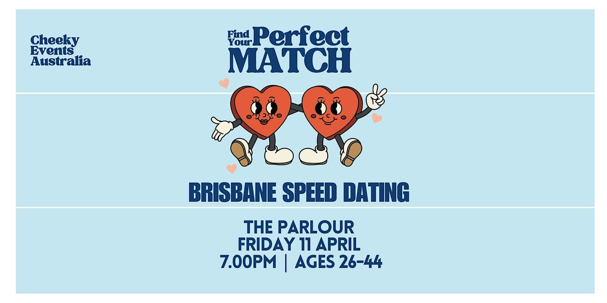 Brisbane speed dating for ages 26-44 by Cheeky Events Australia