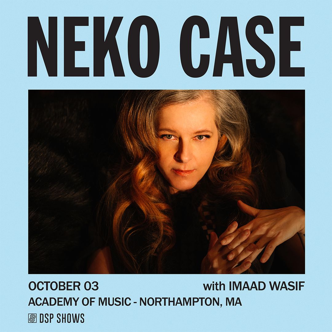 Neko Case with Imaad Wasif