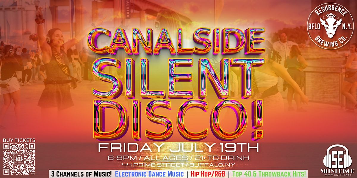 SILENT DISCO at the Buffalo Waterfront (Canalside) - ALL AGES! - 7\/19\/24
