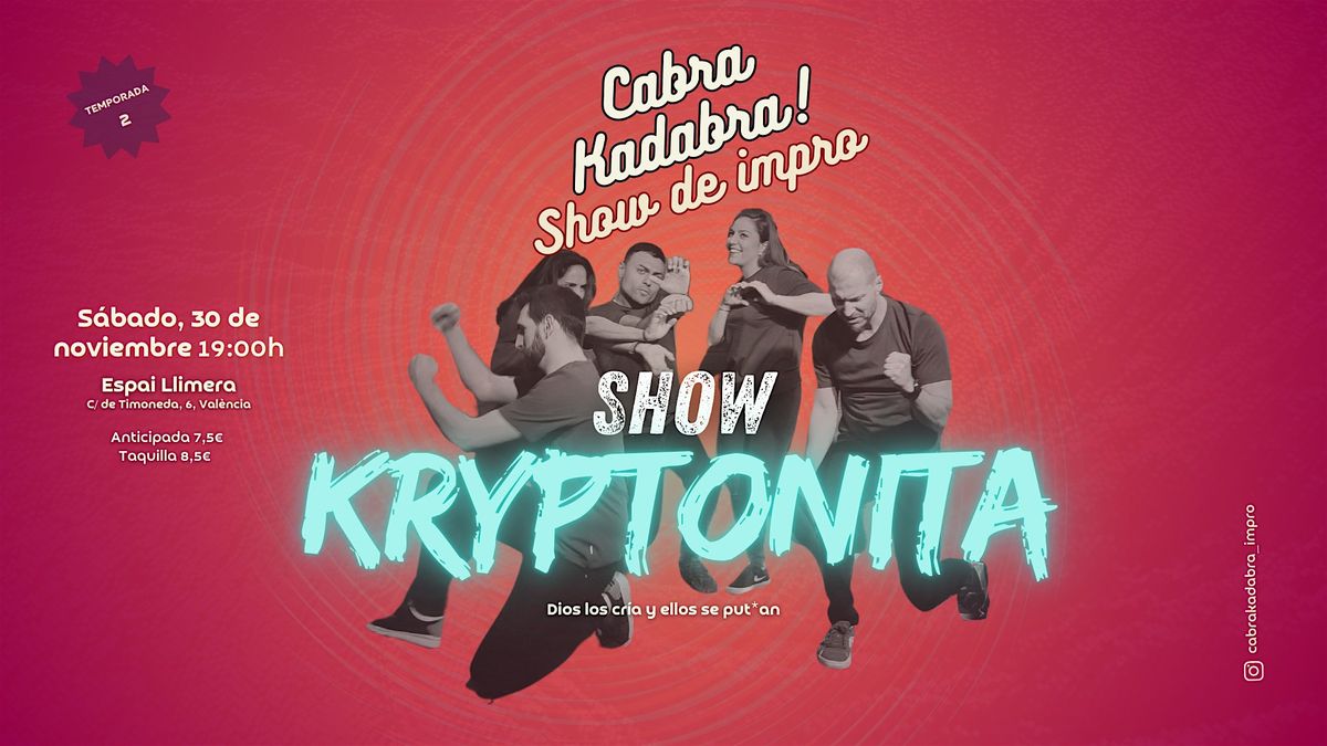 Cabra Kadabra! - Show de impro - Kryptonita