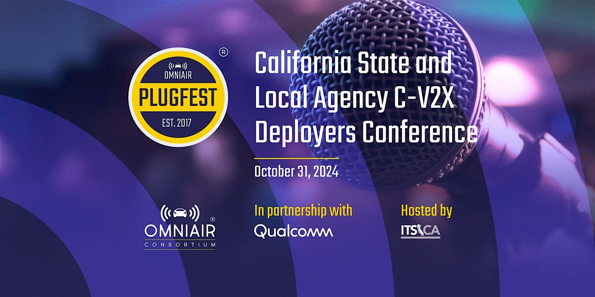 California State and Local C-V2X Deployers Conference