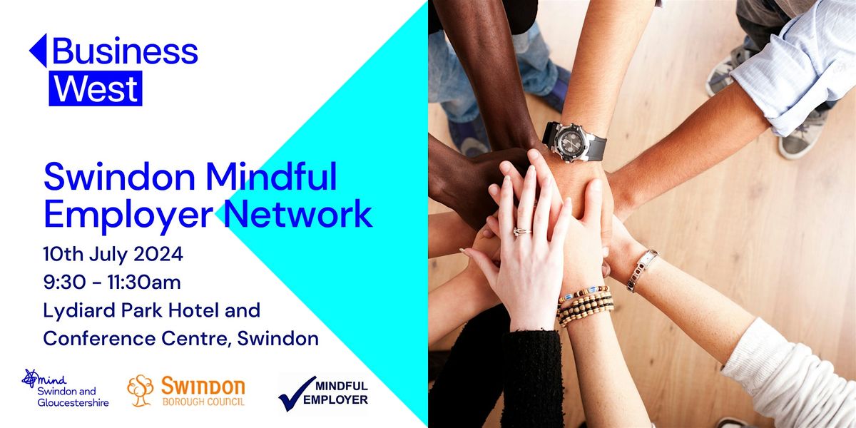 Swindon Mindful Employer Network - July 2024