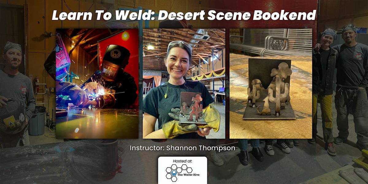 Learn to Weld: Desert Scene Bookend