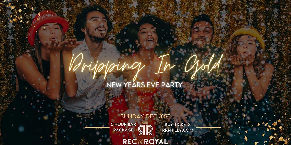 Dripping In Gold | NYE 2024 | 5 Hour Bar Package