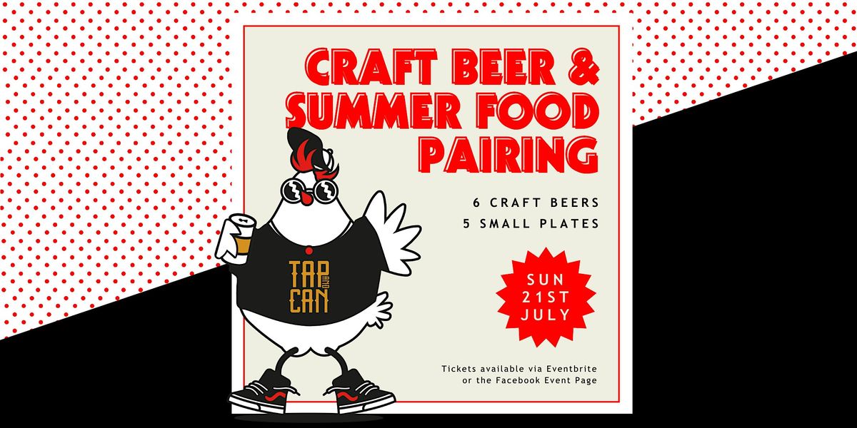 Bird&Beer x Tap and Can Craft Beer & Summer Food Pairing