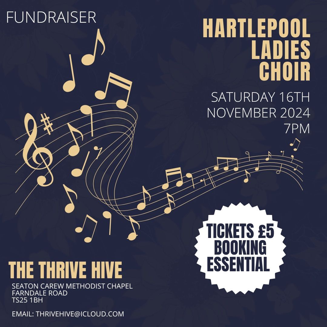 Hartlepool Ladies Choir @ The Thrive Hive 