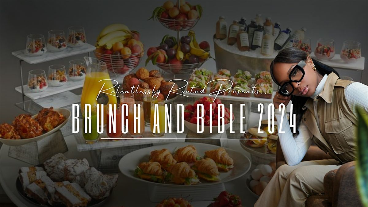 Relentlessly Rooted Bible and Brunch