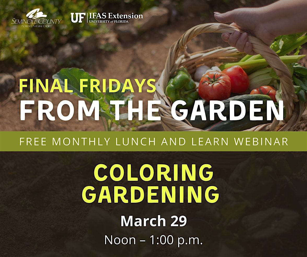 Final Fridays From the Garden ZOOM LINK IN DESCRIPTION