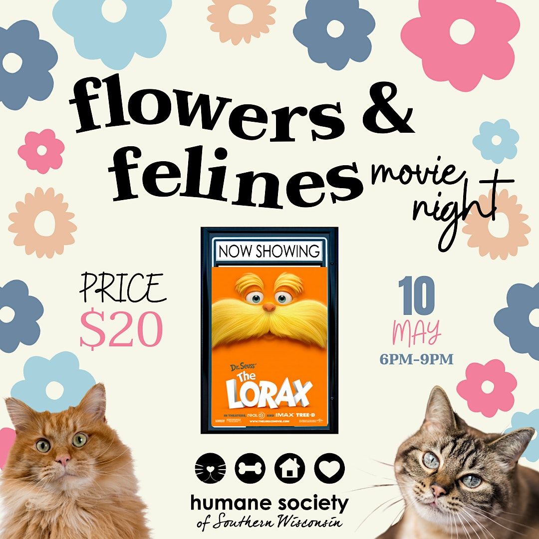 Flowers & Felines Movie Night