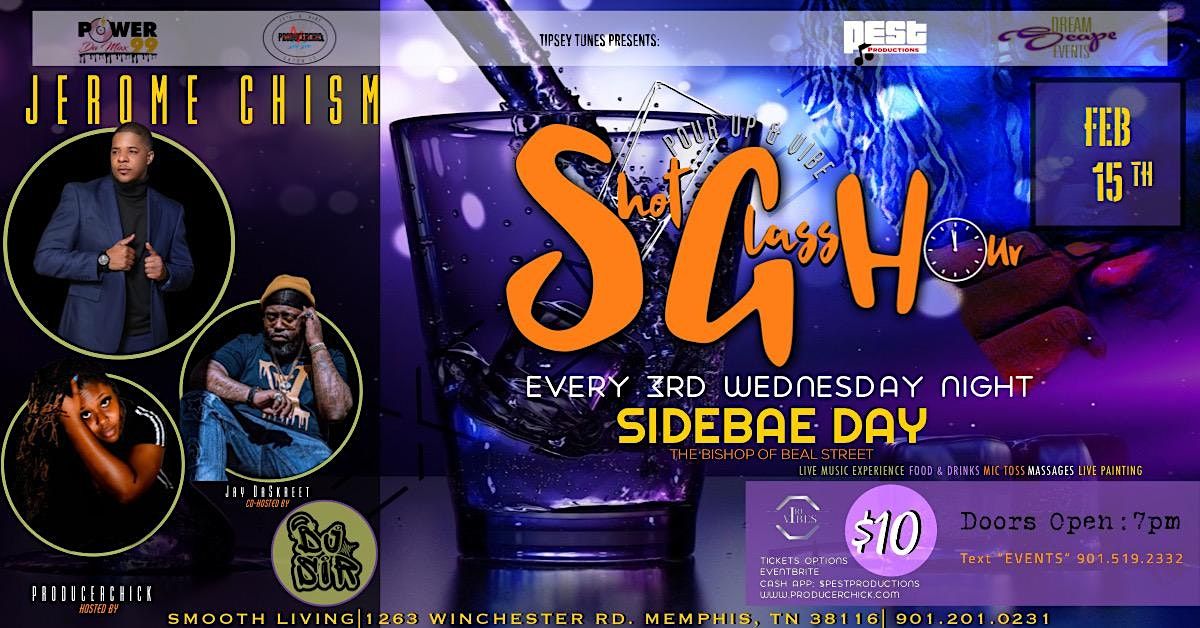 ShotGlass Hour: SideBae Day with Jerome Chism - The Bishop of Beal Street