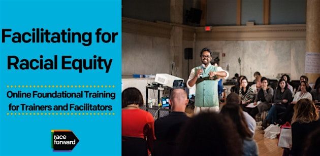 Virtual Two-Day Facilitating Racial Equity: 12\/16  & 12\/17