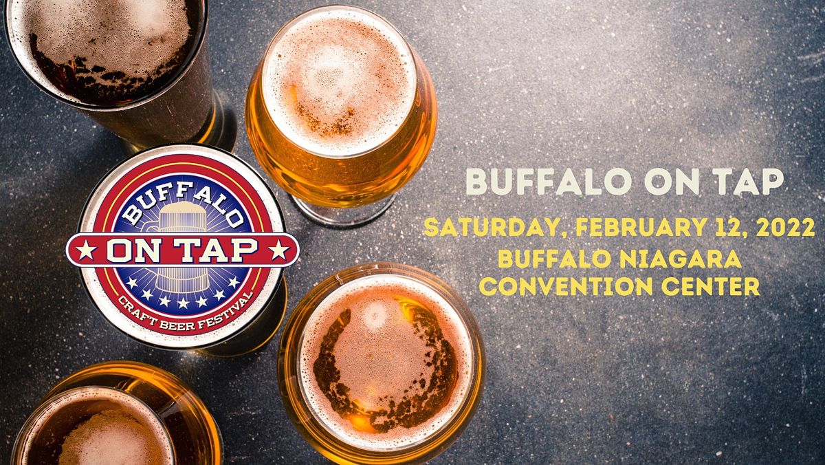 Buffalo on Tap 2022, Buffalo Niagara Convention Center, 12 February 2022