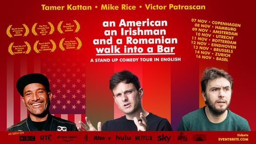 SOLD OUT!!! an American, an Irishman and a Romanian walk into a Bar \u2022 Utrecht \u2022 Stand up Comedy
