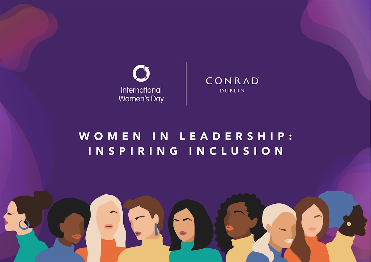 Women in Leadership: Inspiring Inclusion