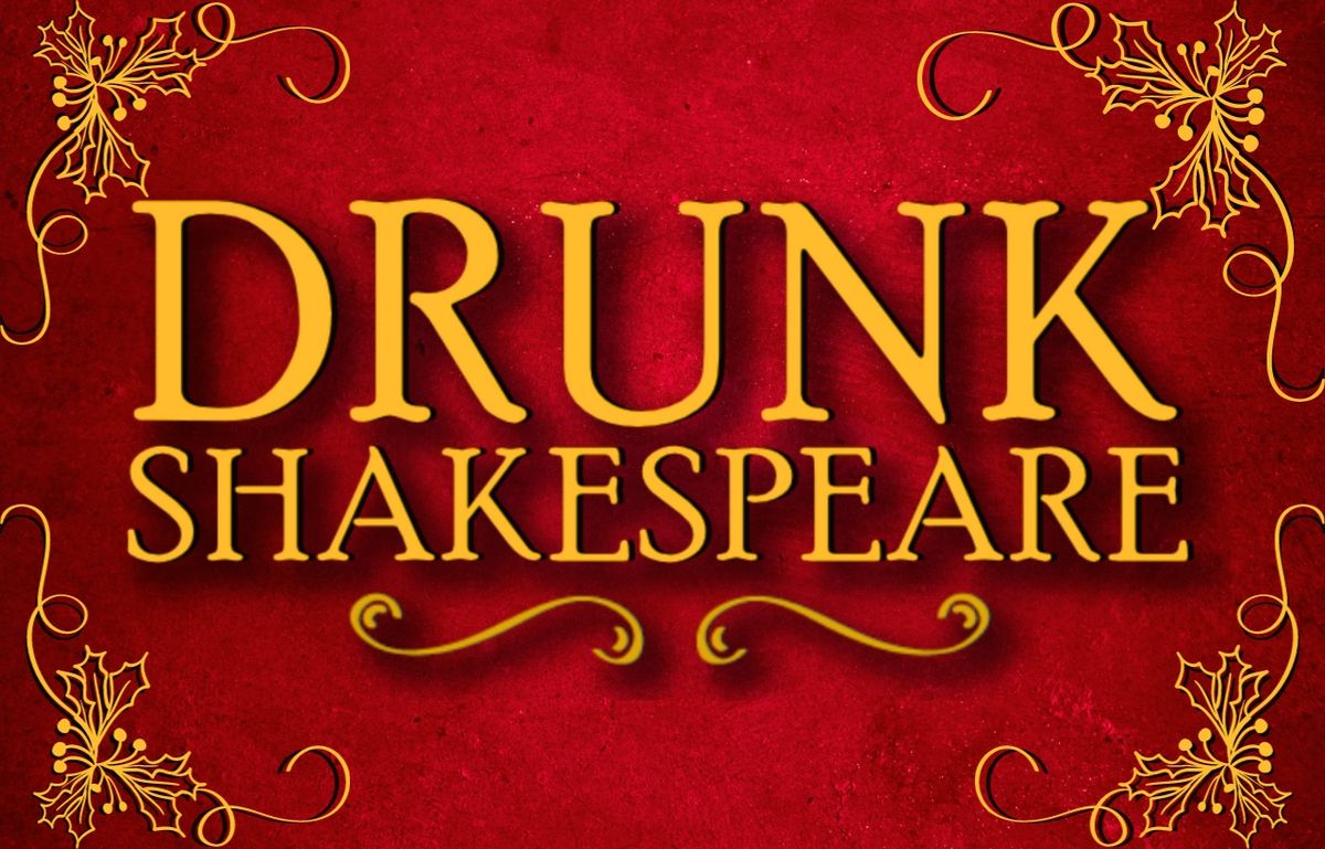 Drunk Shakespeare at The Lion Theatre - Chicago