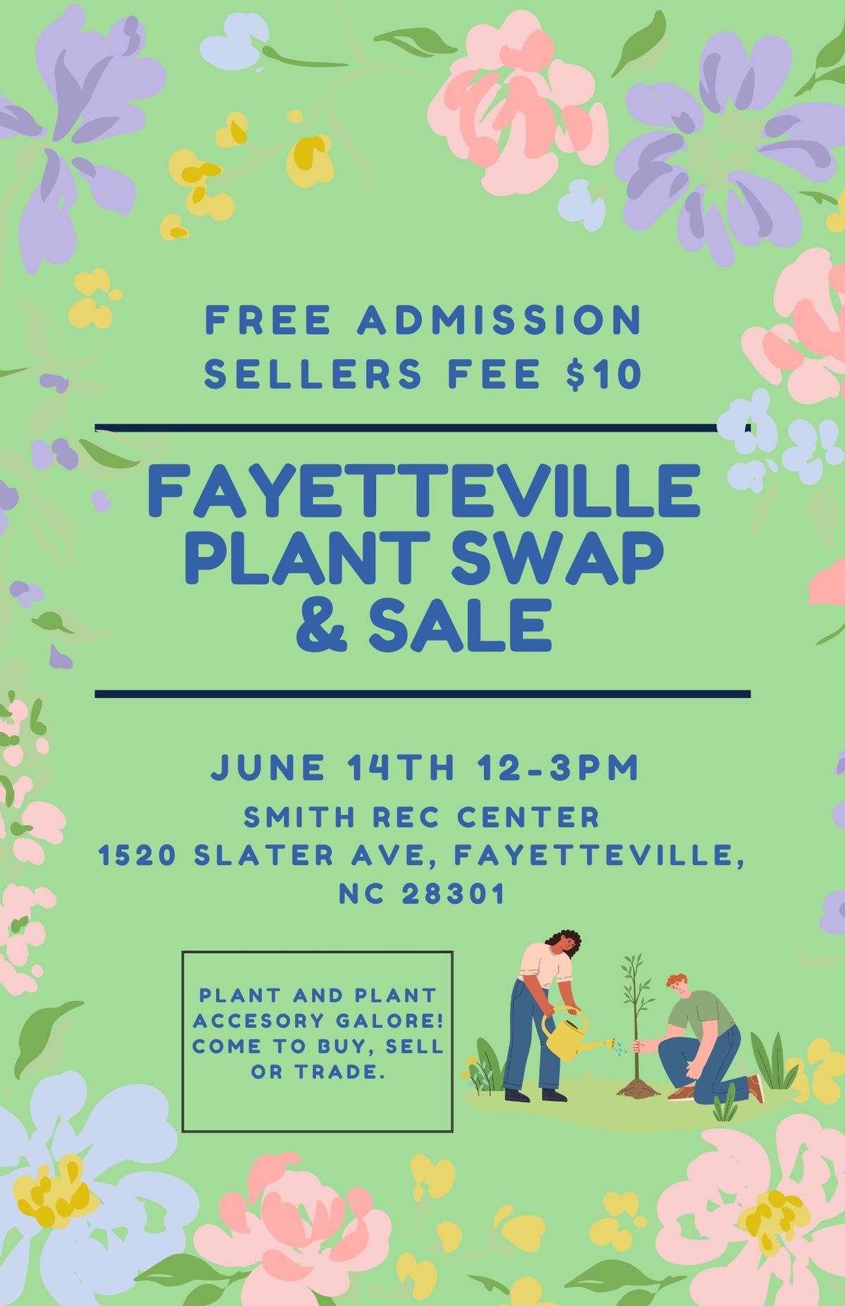 FAYETTEVILLE PLANT SWAP & SALE \ud83c\udf31